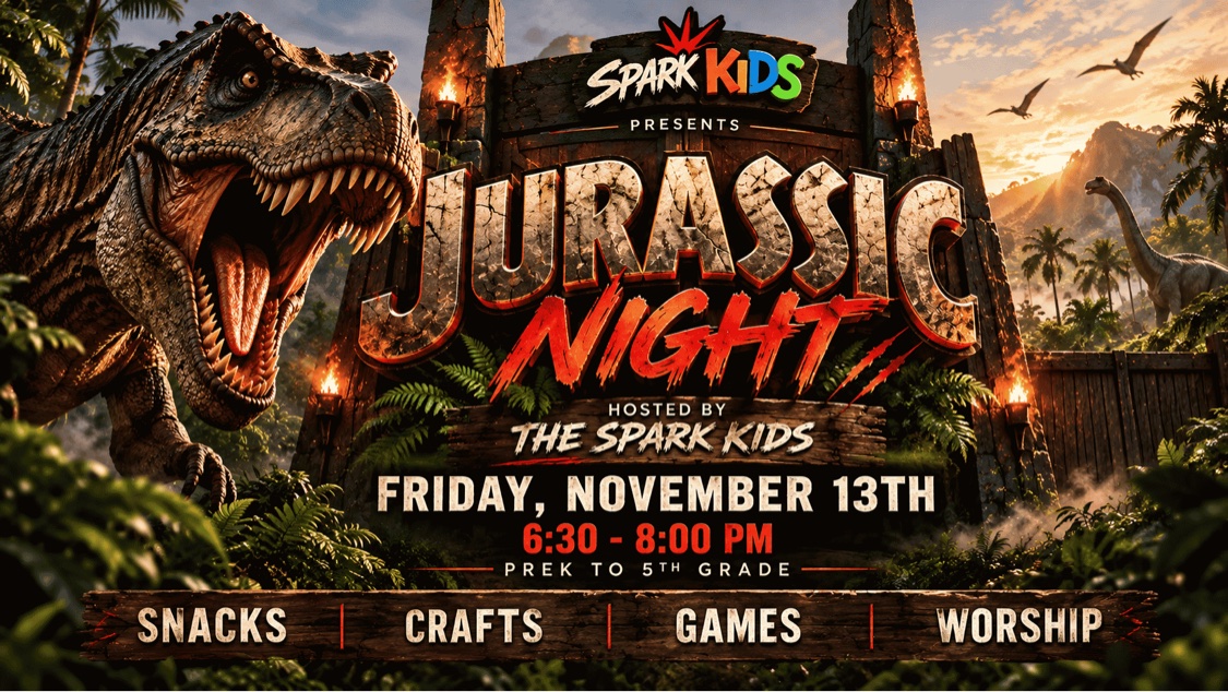 Spark Kids Jurassic Night — Friday, November 13, 6:30 to 8:00 PM, PreK to 5th Grade